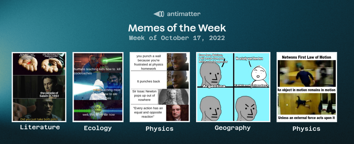Antimatter Memes of The Week