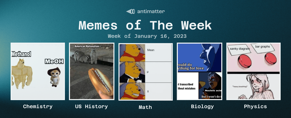 Antimatter Memes of The Week