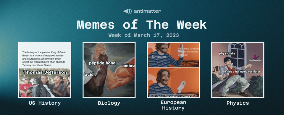 Antimatter Memes of The Week